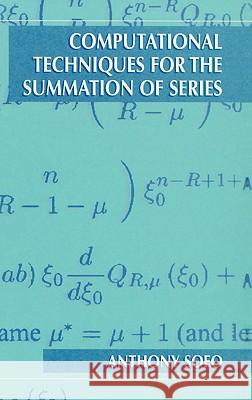 Computational Techniques for the Summation of Series Anthony Sofo 9780306478055 Plenum Publishing Corporation - książka