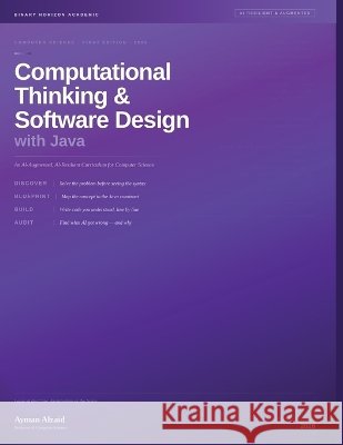 Computational Thinking and Software Design with Java Alzaid, Ayman 9798951087027 Binary Horizon Academic - książka