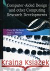 Computer-Aided Design & Other Computing Research Developments Clara M De Smet, Julie A Peeters 9781604568608 Nova Science Publishers Inc