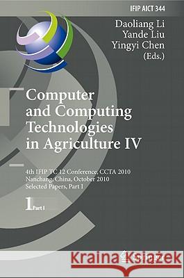 Computer and Computing Technologies in Agriculture IV: 4th IFIP TC 12 Conference, CCTA 2010, Nanchang, China, October 22-25, 2010, Selected Papers, Part I Daoliang Li, Yande Liu, Yingyi Chen 9783642183324 Springer-Verlag Berlin and Heidelberg GmbH &  - książka