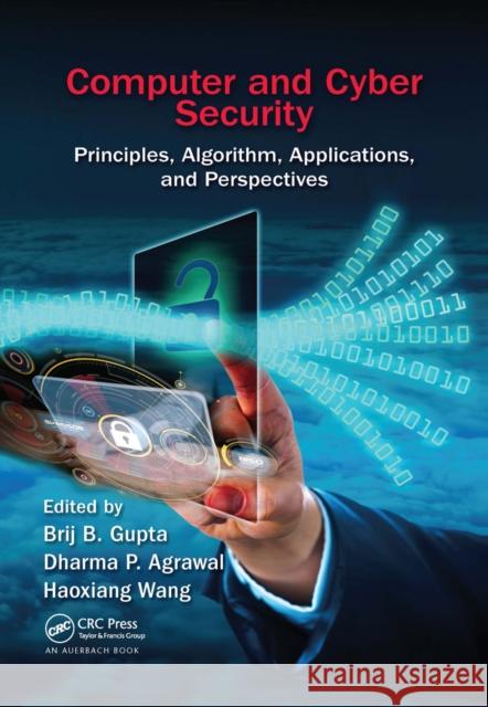 Computer and Cyber Security: Principles, Algorithm, Applications, and Perspectives Brij B. Gupta 9780367656911 Auerbach Publications - książka