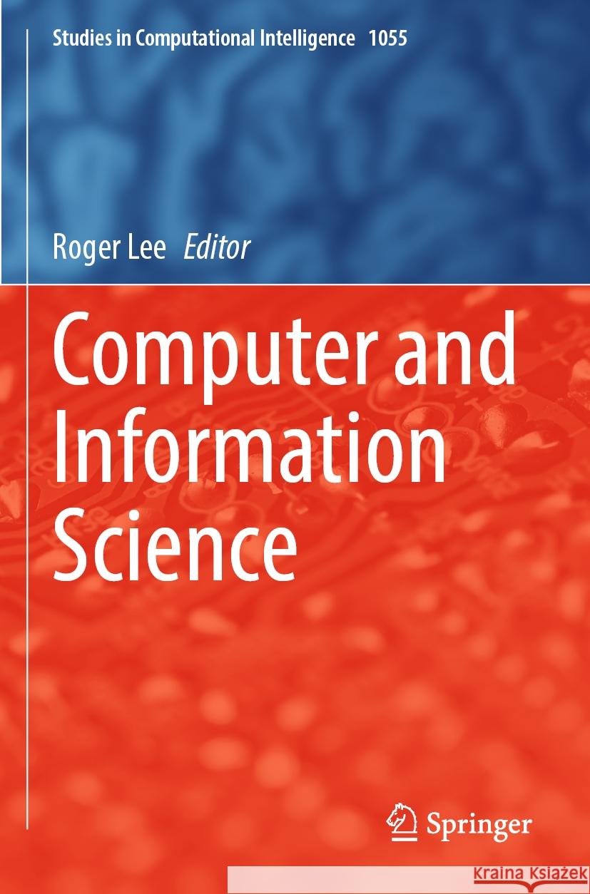 Computer and Information Science  9783031121296 Springer International Publishing - książka