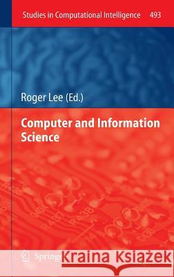 Computer and Information Science Roger Lee 9783319008035 Springer - książka