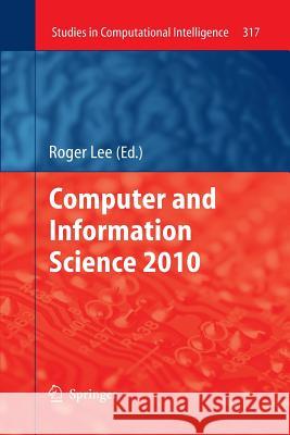 Computer and Information Science 2010 Roger Lee 9783642423420 Springer - książka
