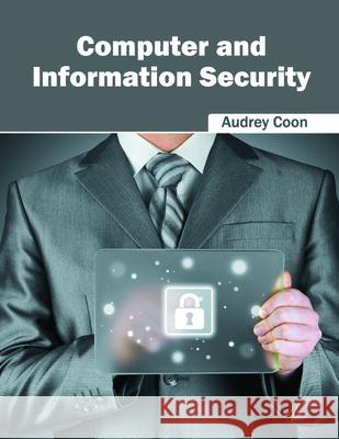 Computer and Information Security Audrey Coon 9781682851081 Willford Press - książka