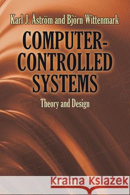 Computer-Controlled Systems: Theory and Design Åström, Karl J. 9780486486130 Dover Publications Inc. - książka