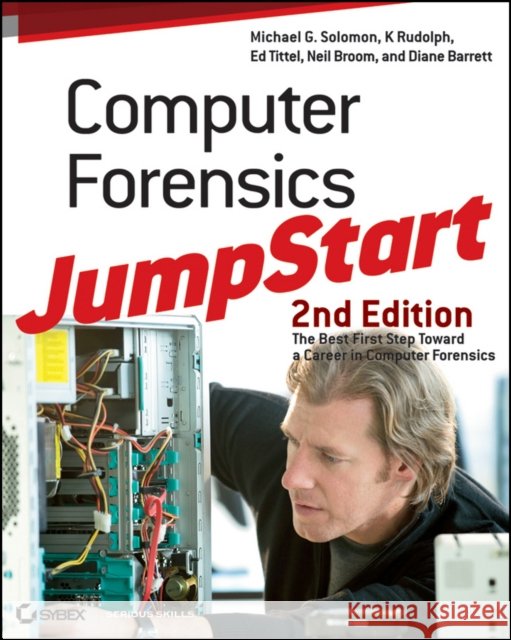 Computer Forensics Jumpstart Solomon, Michael G. 9780470931660  - książka