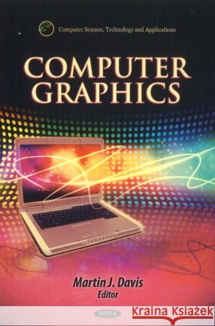 Computer Graphics Martin J Davis 9781617618116 Nova Science Publishers Inc - książka
