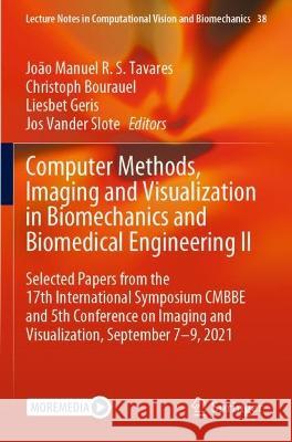 Computer Methods, Imaging and Visualization in Biomechanics and Biomedical Engineering II  9783031100178 Springer International Publishing - książka