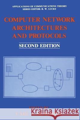 Computer Network Architectures and Protocols Carl A. Sunshine 9781461280934 Springer - książka