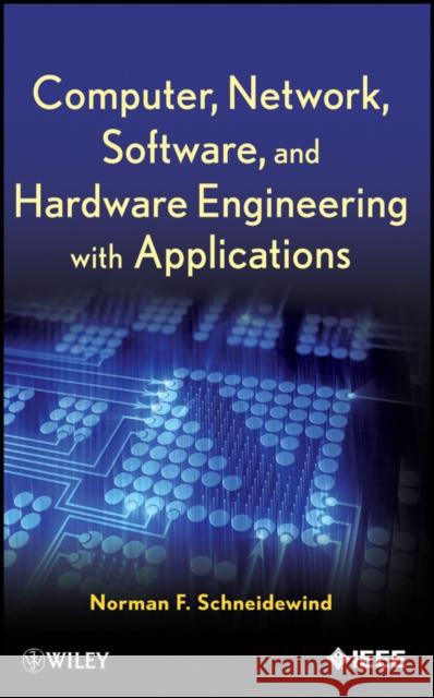 Computer, Network, Soft & Hard Schneidewind, Norman F. 9781118037454 IEEE Computer Society Press - książka