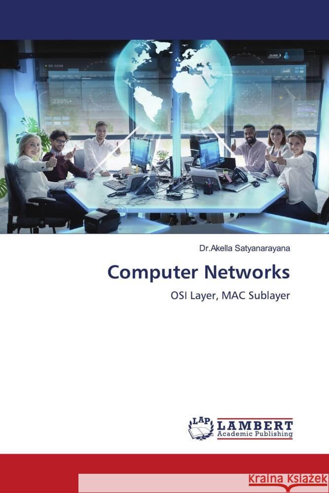 Computer Networks Satyanarayana, Dr.Akella 9786204205236 LAP Lambert Academic Publishing - książka