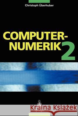 Computer-Numerik 2 Christoph Uberhuber 9783540591528 SPRINGER - książka