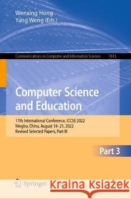 Computer Science and Education  9789819924486 Springer Nature Singapore - książka