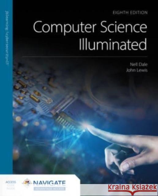 Computer Science Illuminated John Lewis 9781284275070 Jones and Bartlett Publishers, Inc - książka