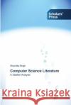 Computer Science Literature Singh, Shuchita 9783639712773 Scholar's Press