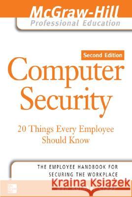 Computer Security: 20 Things Every Employee Should Know Ben Rothke 9780072262827  - książka