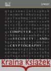 Computer Security and Cryptography Alan G. Konheim 9780471947837 Wiley-Interscience