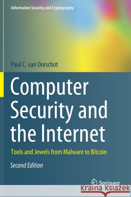 Computer Security and the Internet: Tools and Jewels from Malware to Bitcoin Paul C. Va 9783030834104 Springer Nature Switzerland AG - książka