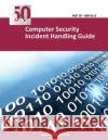 Computer Security Incident Handling Guide Nist 9781494726379 Createspace