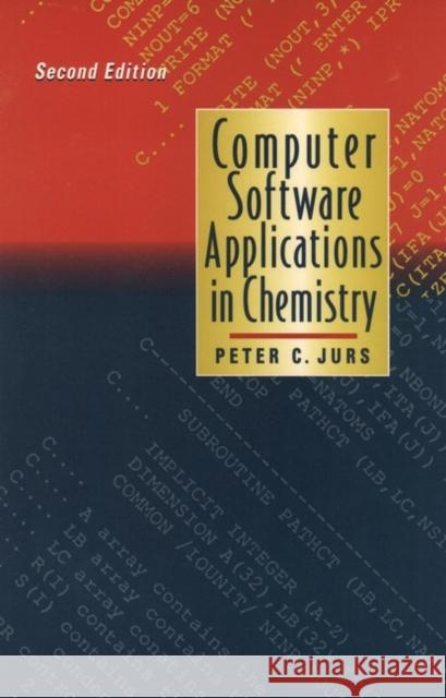 Computer Software Applications in Chemistry Peter C. Jurs 9780471105879 Wiley-Interscience - książka