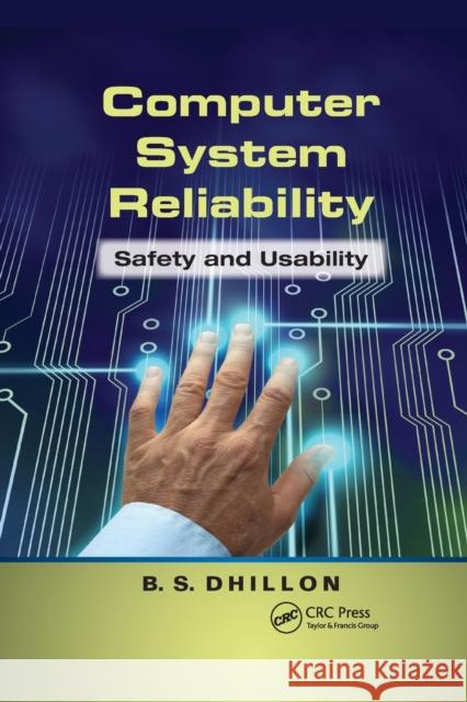Computer System Reliability: Safety and Usability B. S. Dhillon 9780367380069 CRC Press - książka