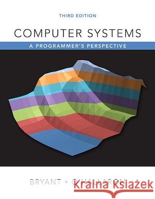 Computer Systems: A Programmer's Perspective Bryant, Randal 9780134092669  - książka