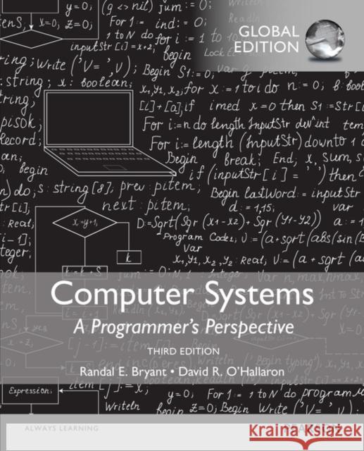 Computer Systems: A Programmer's Perspective, Global Edition Bryant, Randal E.|||O'Hallaron, David R. 9781292101767 Pearson Education Limited - książka