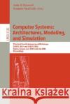 Computer Systems: Architectures, Modeling, and Simulation: Third and Fourth International Workshop, Samos 2003 and Samos 2004, Samos, Greece, July 21- Pimentel, Andy 9783540223771 Springer