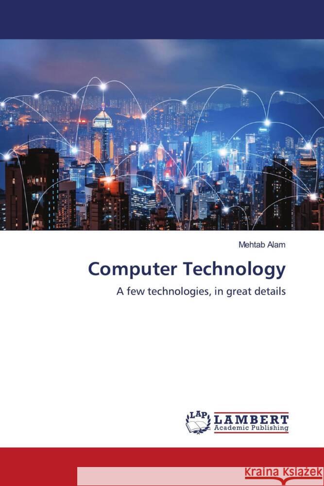 Computer Technology Alam, Mehtab 9786203926514 LAP Lambert Academic Publishing - książka