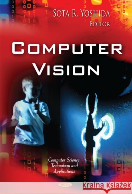 Computer Vision Sota R Yoshida 9781612093994 Nova Science Publishers Inc - książka