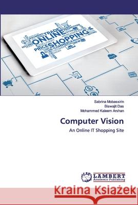 Computer Vision Sabrina Mobassirin, Biswajit Das, Mohammed Kaleem Arshan 9786139983445 LAP Lambert Academic Publishing - książka