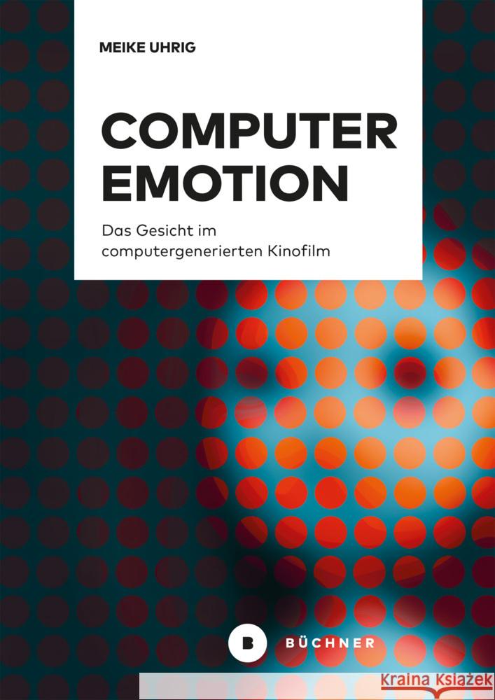 Computeremotion Uhrig, Meike 9783963172502 Büchner Verlag - książka