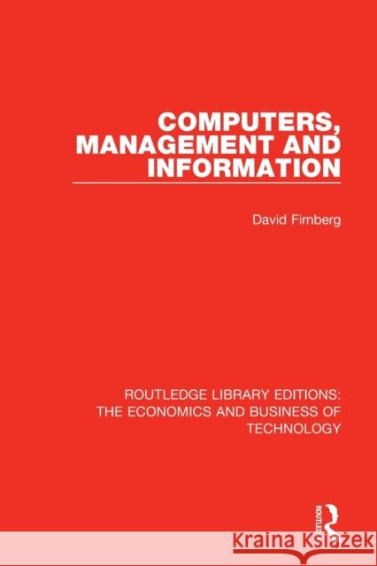 Computers, Management and Information David Firnberg 9780815368298 Routledge - książka