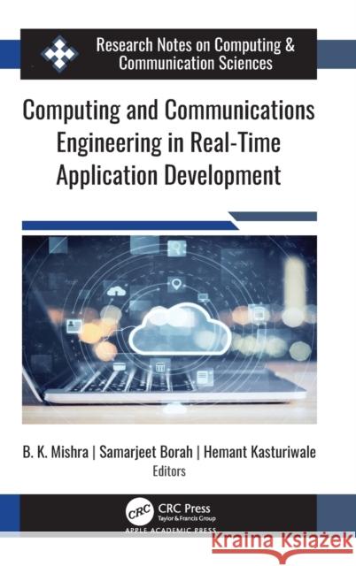 Computing and Communications Engineering in Real-Time Application Development  9781774638361 Apple Academic Press - książka