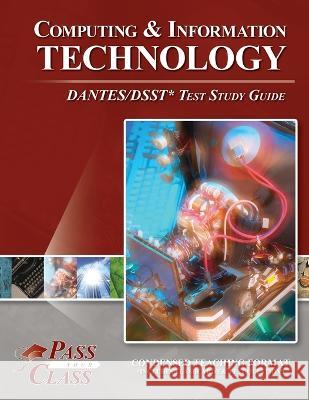 Computing and Information Technology DANTES / DSST Test Study Guide Passyourclass   9781614338123 Breely Crush - książka