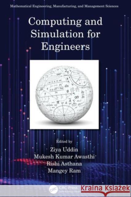 Computing and Simulation for Engineers Ziya Uddin Mukesh Kuma Rishi Asthana 9781032119434 CRC Press - książka