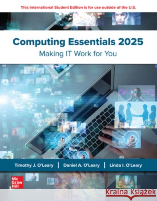 Computing Essentials 2025: 2024 Release ISE Daniel O'Leary 9781266816871 McGraw-Hill Education - książka