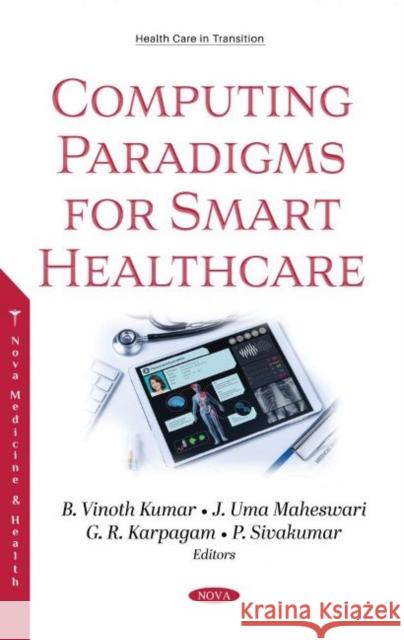 Computing Paradigms for Smart Healthcare B Vinoth Kumar   9781536186192 Nova Science Publishers Inc - książka
