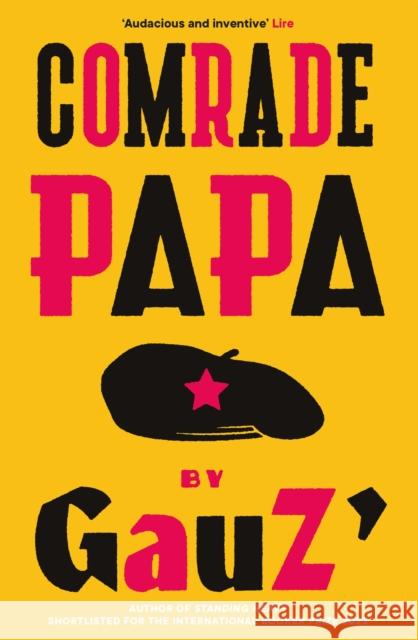 Comrade Papa Gauz' 9781529414455 Quercus Publishing - książka