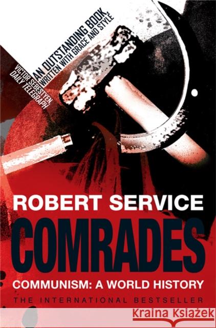 Comrades: Communism: A World History Robert Service 9780330439688 Pan Macmillan - książka