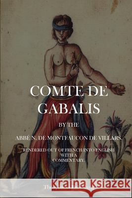 Comte De Gabalis de Villars, Abbe N. de Montfaucon 9781770832626 Theophania Publishing - książka