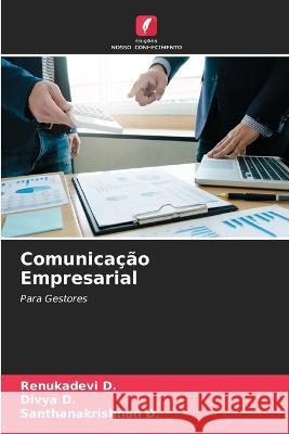 Comunicacao Empresarial Renukadevi D Divya D Santhanakrishnan D 9786205801246 Edicoes Nosso Conhecimento - książka