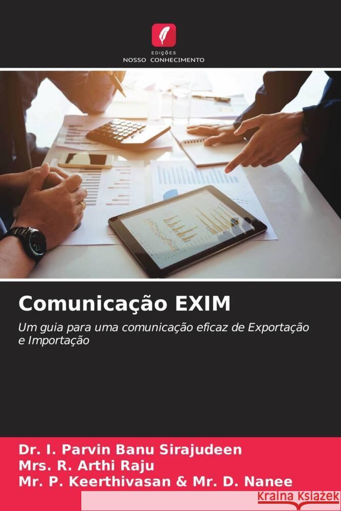 Comunicação EXIM Sirajudeen, Dr. I. Parvin Banu, Raju, Mrs. R. Arthi, & Mr. D. Nanee, Mr. P. Keerthivasan 9786205453155 Edições Nosso Conhecimento - książka