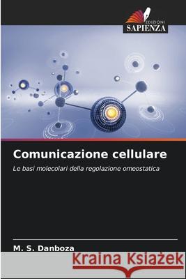 Comunicazione cellulare M. S. Danboza 9786206805175 Edizioni Sapienza - książka