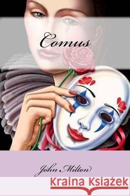 Comus John Milton Mybook 9781976138492 Createspace Independent Publishing Platform - książka