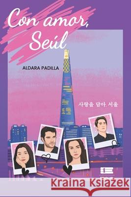 Con amor, Se?l Grupo ?gneo Aldara Padilla 9789566404507 Ediquid - książka