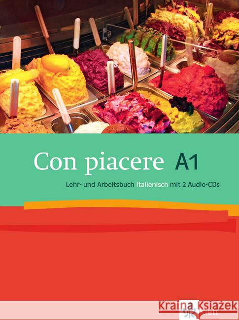 Con piacere A1, Lehr- und Arbeitsbuch Italienisch, m. 2 Audio-CDs Zoran, Lorenza Merklinghaus, Renate  9783125251809 Klett - książka