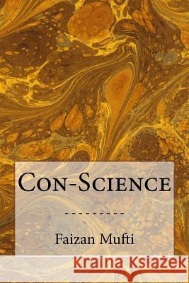 Con-Science Faizan Mufti 9781499303407 Createspace - książka