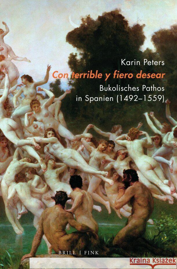 Con terrible y fïero desear Peters, Karin 9783770568024 Brill | Fink - książka